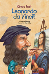 Cine a fost Leonardo da Vinci'