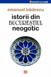 Istorii din Bucurestiul neogotic