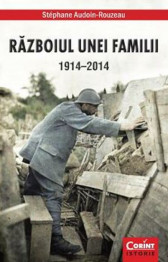 Razboiul unei familii 1914 - 2014