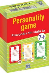 Personality game. Provocari din viata ta
