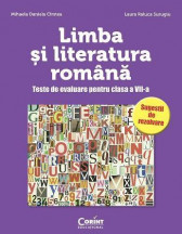 Limba si literatura romana. Teste de evaluare pentru clasa a VII-a. Sugestii de rezolvare