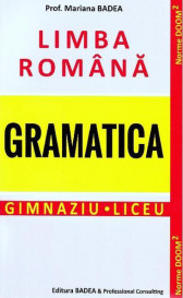 Gramatica limbii romane pentru gimnaziu si liceu