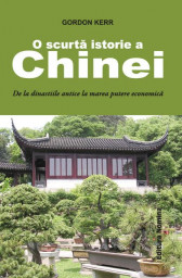 O scurta istorie a Chinei. De la dinastiile antice la marea putere economica