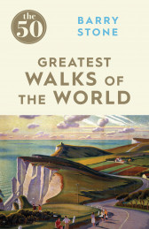 50 Greatest Walks of the World, Paperback