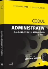 Codul administrativ FEBRUARIE 2022. Editie tiparita pe hartie alba
