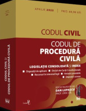 Codul civil si Codul de procedura civila. APRILIE 2022. Editie tiparita pe hartie alba
