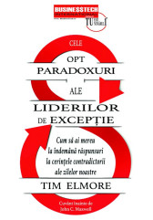 Cele opt paradoxuri ale liderilor de exceptie