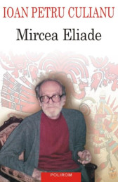 Mircea Eliade. Ediție 2022