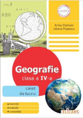 Geografie - Clasa 4 - Caiet de lucru