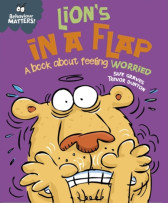 Behaviour Matters: Lion's in a Flap - A book about feeling worried, Paperback