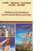 Manualul electricianului de exploatare retele electrice
