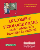 Barron's Anatomie si fiziologie umana pentru admitere la facultatile de medicina