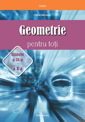 Geometrie pentru toti - Clasa 9-10