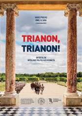Trianon, Trianon! Un secol de mitologie politica revizionista
