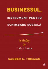 Businessul, instrument pentru schimbare sociala