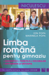 Limba romana pentru gimnaziu. Gramatica, fonetica, vocabular, ortografie si ortoepie